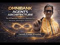 OmniBank Agents Architecture | The AI Operating System for Regulated Banking