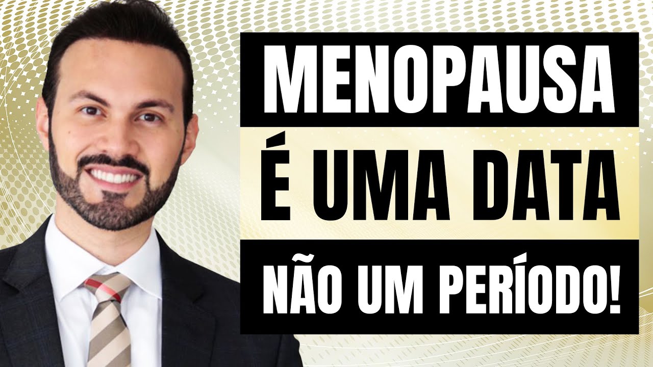 MENOPAUSA – Conheça a cronologia da menarca até a menopausa. |  Dr. André Vinícius