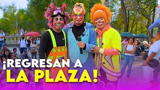 LOS MEJORES PAYASOS REGRESAN A LA PLAZA 🤡🤩| Pikolin, Kiwi, Pipo y Lujurias| @ProduccionesJhenuamn
