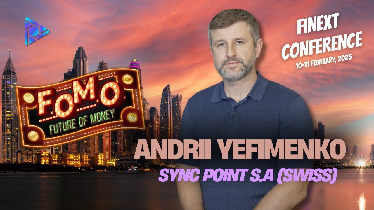 Andrii Yefimenko Founder Sync Point S.A (Swiss) | Finext Dubai 2025!