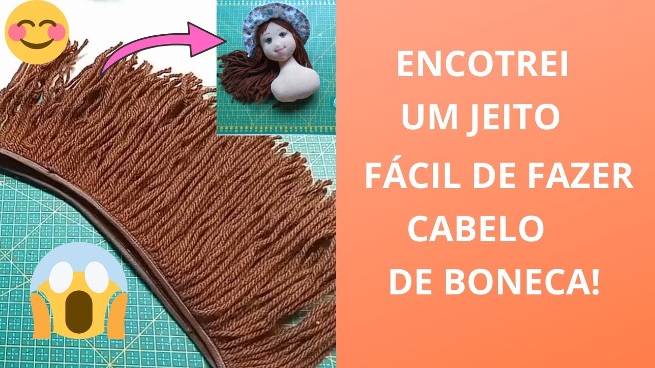 JEITO FÁCIL DE FAZER CABELO DE BONECA!