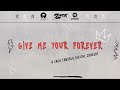 Zack Tabudlo - Give Me Your Forever (Sabihin Mo Na Digital Concert)