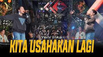 Yeni Inka - KITA USAHAKAN LAGI | Live OJING (Official Music Yi Production)