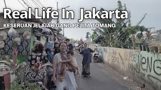 Keseruan Jelajah Gang Pelita Tomang Jakarta | Real In Jakarta Indonesia