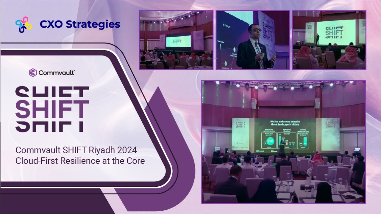 Commvault SHIFT Riyadh 2024 | Cloud-First Resilience at the Core - YouTube