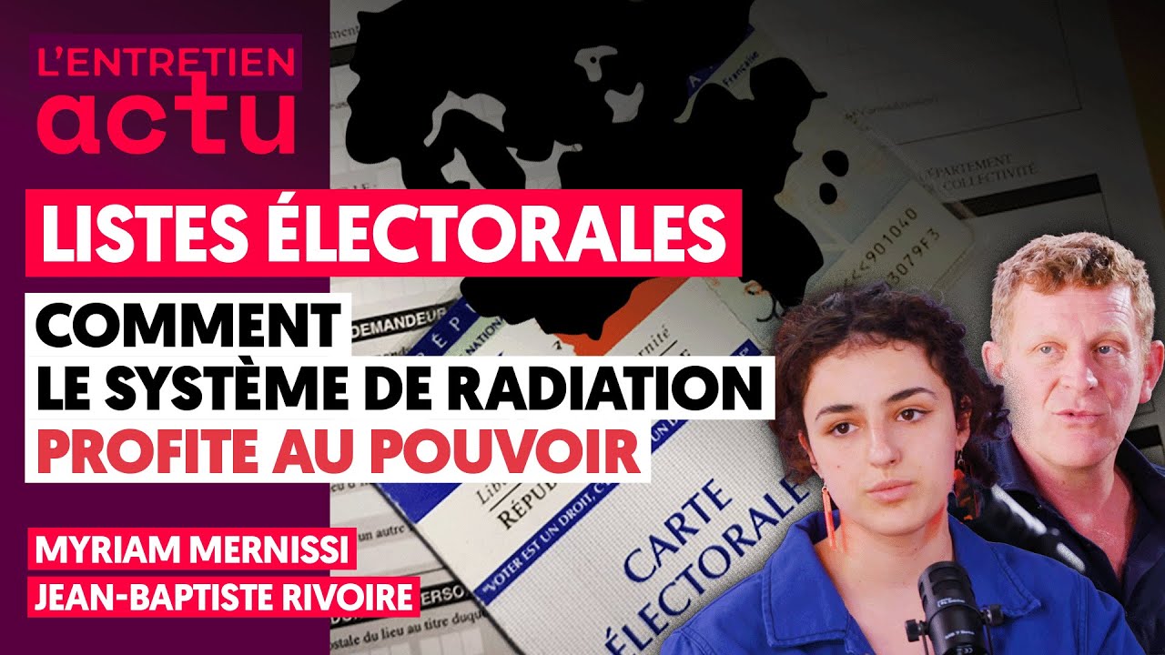 LISTES ÉLECTORALES : COMMENT LE SYSTÈME DE RADIATION PROFITE AU POUVOIR ...