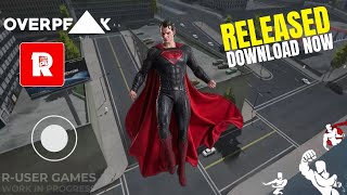 Download Now !! OverPeak R-User Game ( Android & IOS ) Released | Super Man Mobile Game screenshot 2