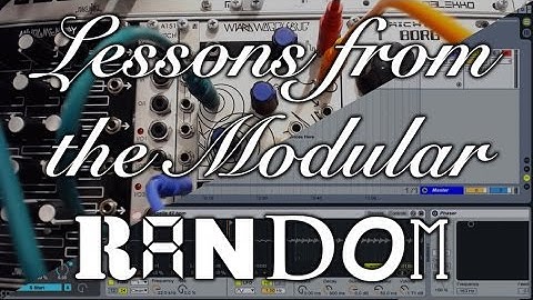 Random - Lessons From The Modular