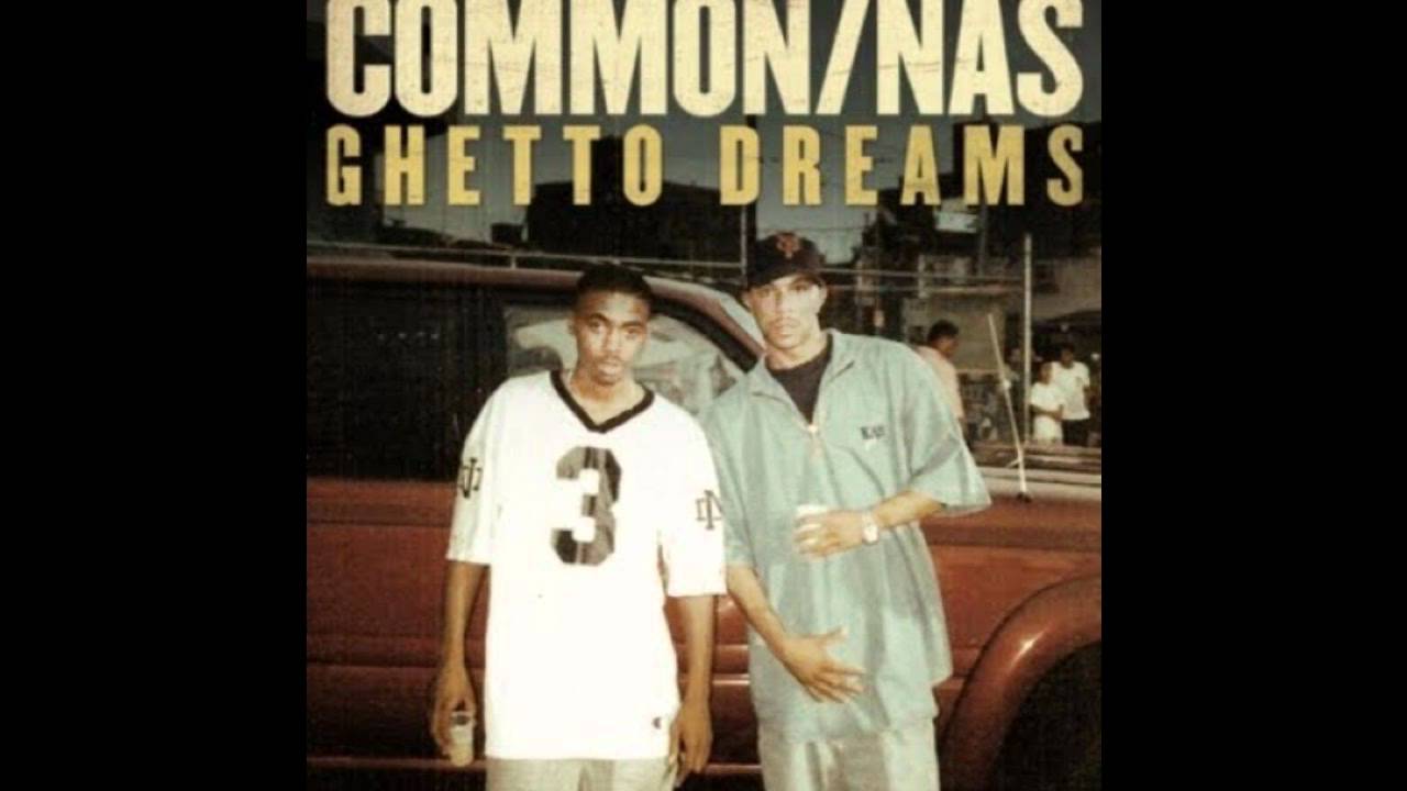 Common Ghetto Dreams Chopped And Screwed[ft Nas] Youtube