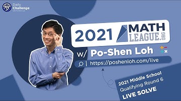 2021 Math League Middle School Qualifying Round 6 Live Solve - 1 by Po-Shen Loh