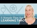 5 Simple Tips for Learning Tarot Card Meanings