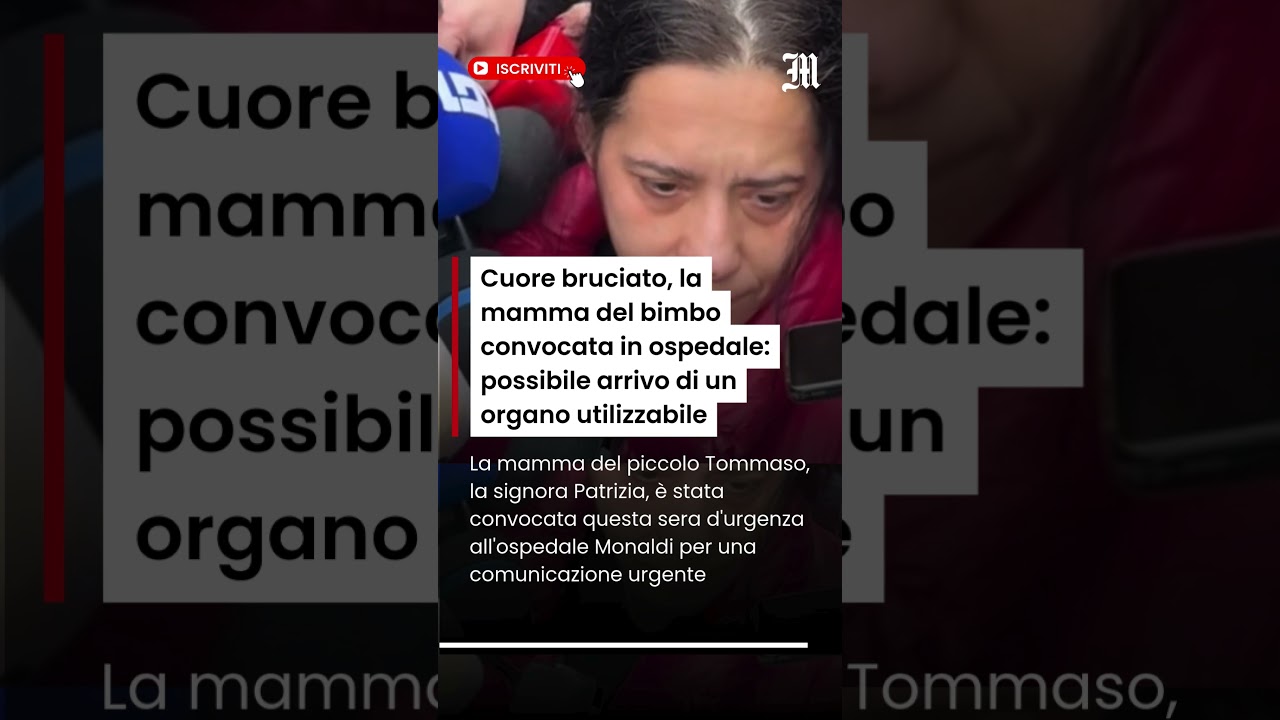 ​Cuore bruciato, la mamma convocata in ospedale: possibile arrivo di un organo trapiantabile