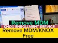 Remove mdmknox for samsung free knox enrollment service 