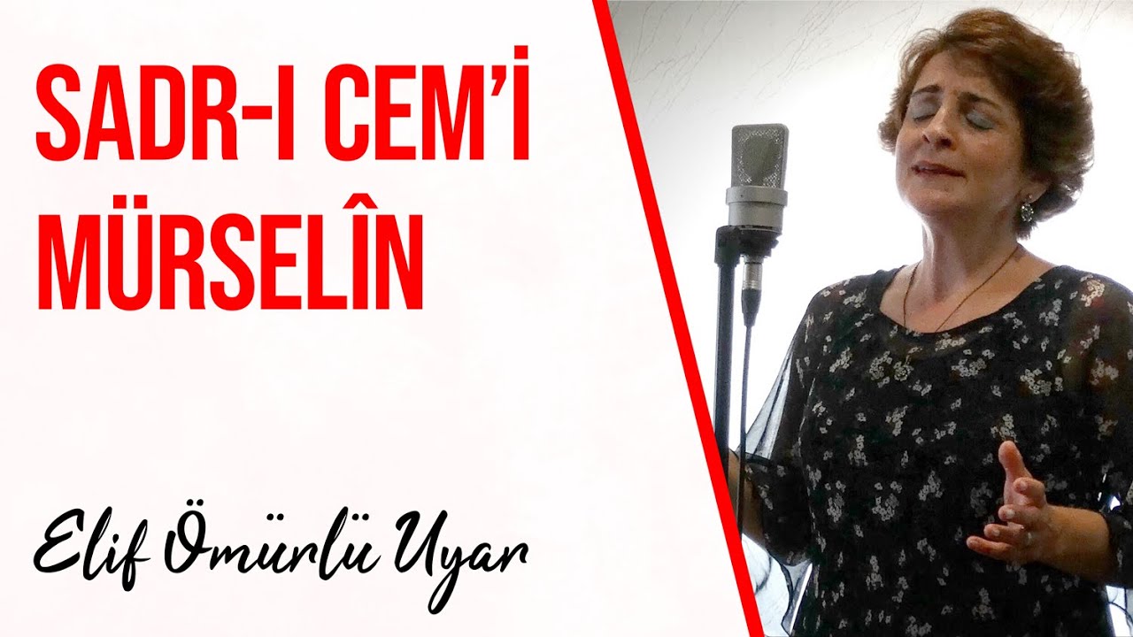 Elif Ömürlü Uyar - Sadr-ı Cem’i Mürselîn