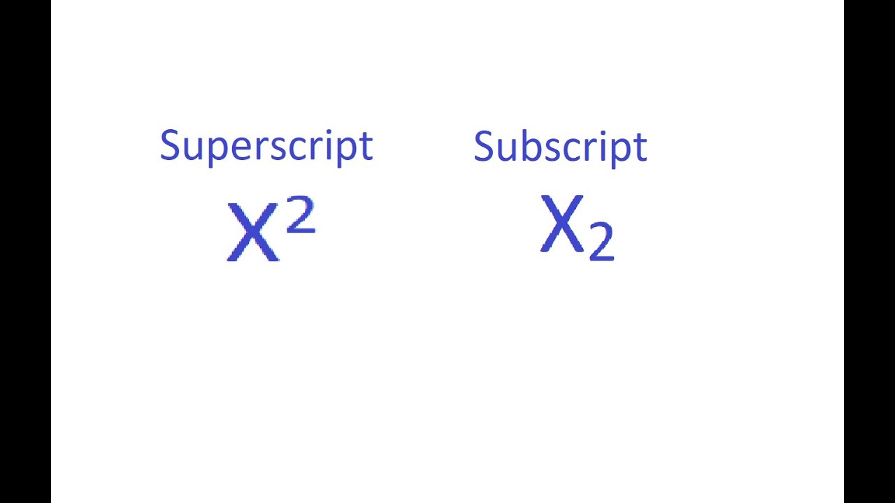 Superscripts And Subscripts - YouTube