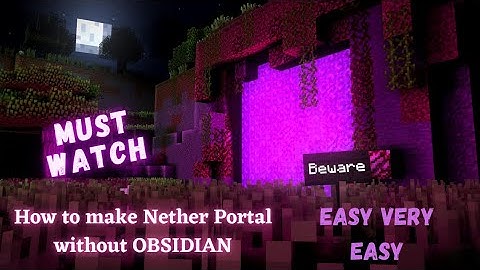 How to make Nether Portal without Obsidian in Minecraft..{Enjoy the Nether}