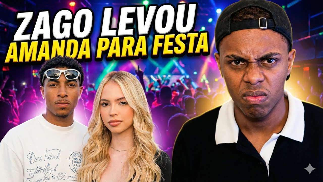 ZAGO levou AMANDA PRA FESTA! SAGAT foi buscar BRAVO E SAGAT BRIGOU COM O ZAGO! - Zago Live