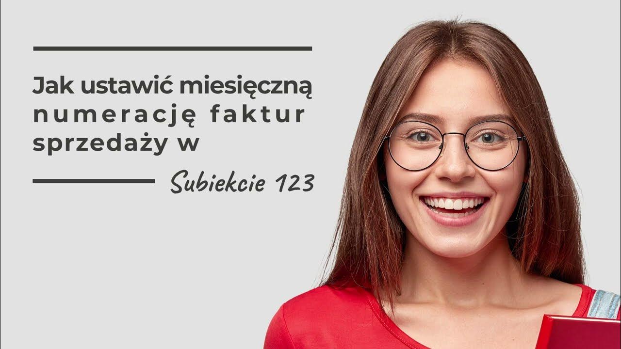 Jak ustawić miesięczną numerację faktur sprzedaży w Subiekcie 123 YouTube