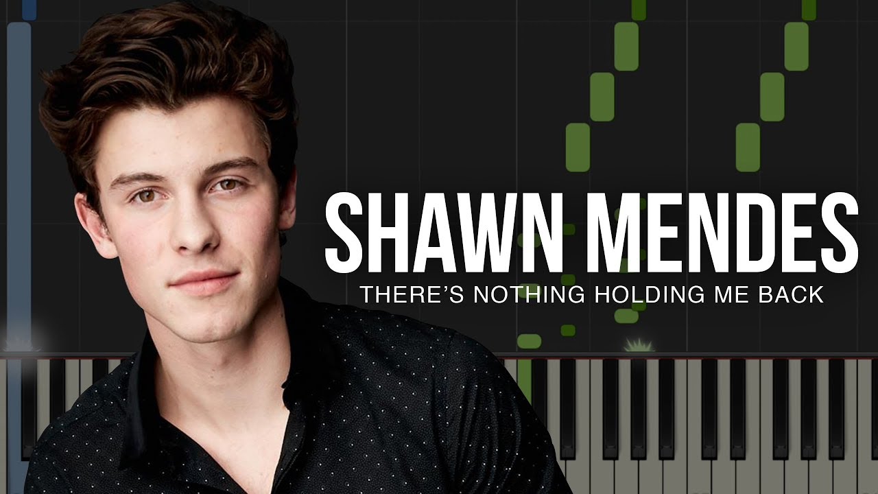 Shawn Mendes There's Nothing Holdin' Me Back Piano Tutorial YouTube