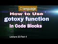 How to use gotoxy function in code blocks