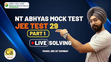 National Test Abhyas (NTA) Mock Test | JEE 2020 Test 29 - Paper Analysis Live Solving P1| Pahul Sir
