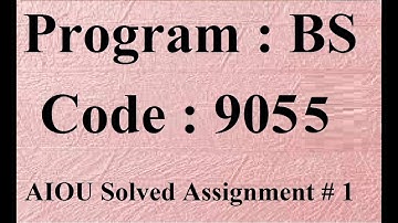 AIOU Code 9055 Solved Assignment No 1 Autumn 2024 | Baloch Academy