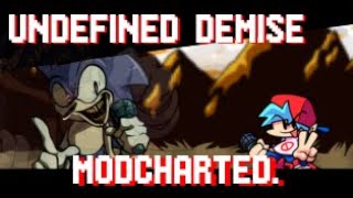 Undefined Demise MODCharted (Faker Lord X song) (FINISHED)