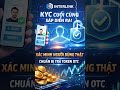 INTERLINK SẮP MỞ ĐỢT KYC CUỐI CÙNG – BƯỚC CHUYỂN MÌNH QUAN TRỌNG? #InterLinK #ITLG #ITL