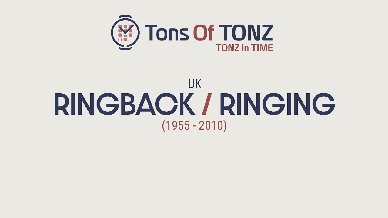 Ringing/Ringback tones in time United Kingdom (19552010) YouTube