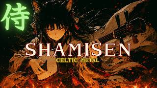 SHAMISEN CELTIC METAL 🔥 Samurai Battle Melody | Can You Handle 3 Hours of Impact?
