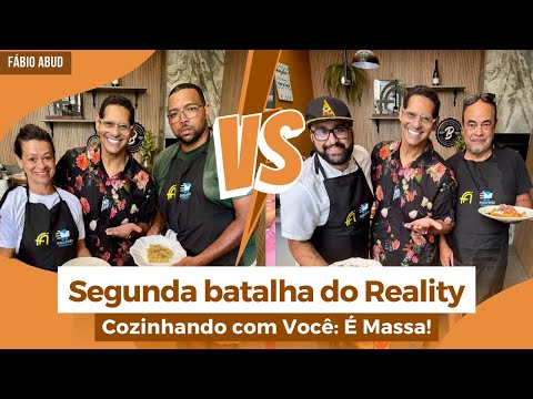 Segunda batalha do reality Cozinhando com Você: É Massa! | Programa Fábio Abud