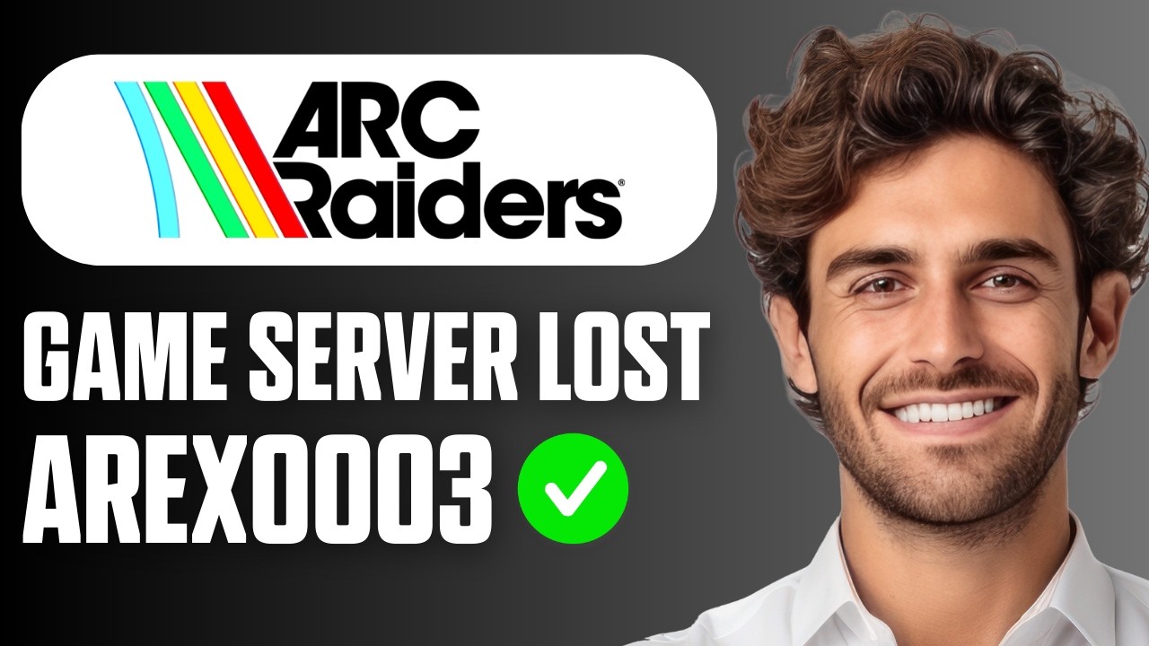 How to FIX ARC Raiders Connection to Game Server Lost AREX0003 (Easy ...