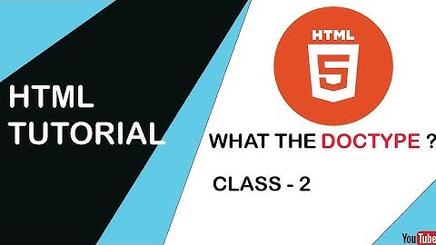 Doctype tag - html 5 tutorial in hindi - Class - 02 | by Tech Approxi