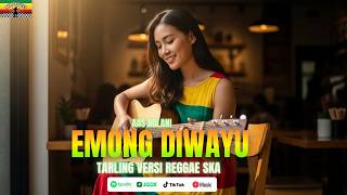 EMONG DIWAYU (Tarling versi reggae ska) viral tiktok‼️