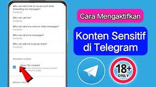 Cara Mengaktifkan Konten Sensitif Di Telegram 2024 Pengaturan Konten Sensitif Di Telegram