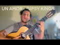 Gispy Kings - Un Amor - Tutoriel (Rumba Gitane)