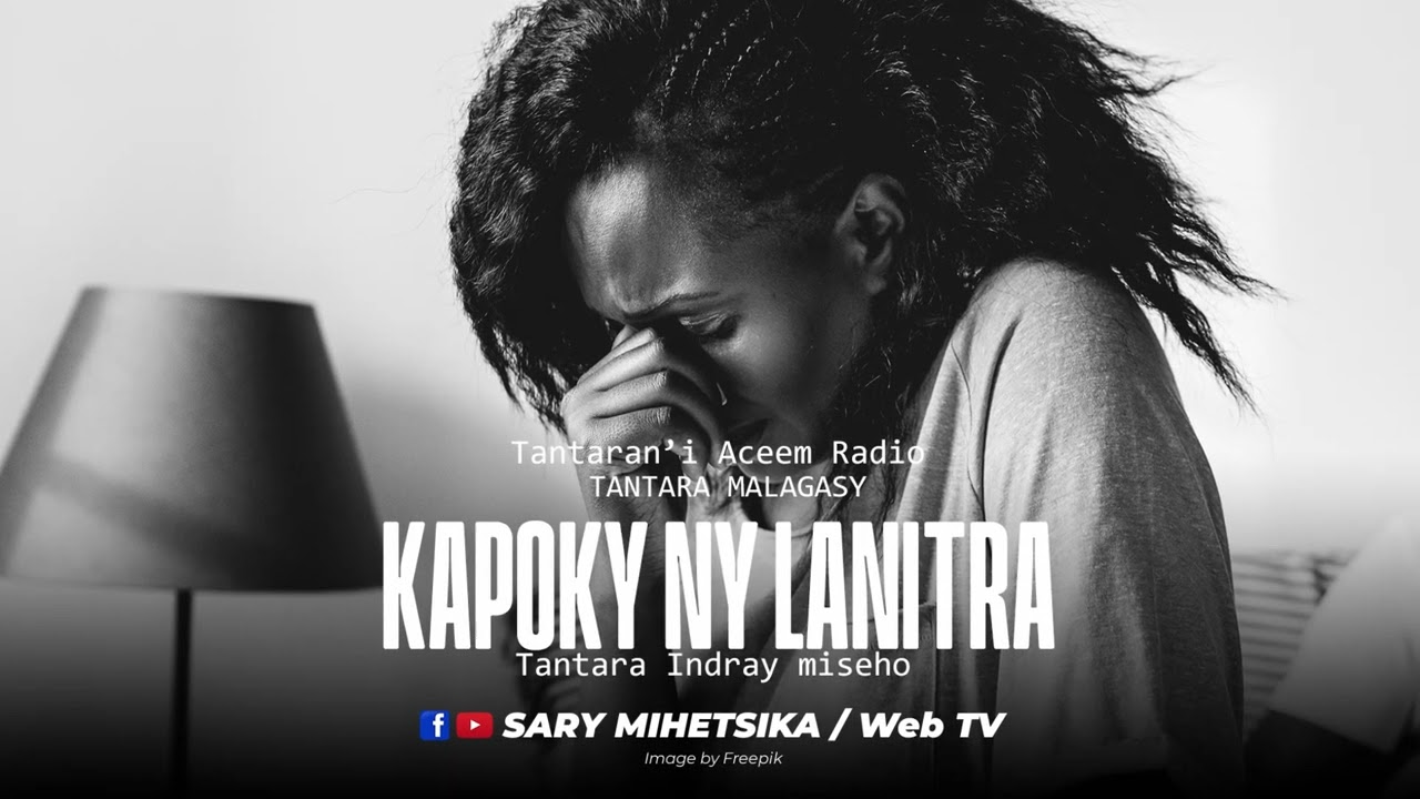 Tantara Malagasy - KAPOKY NY LANITRA (Tantaran'i Aceem Radio) Tantara Indray Miseho
