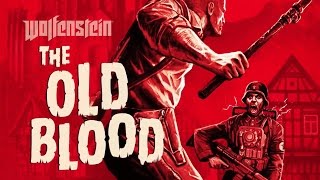 Wolfenstein The Old Blood PC Prologue