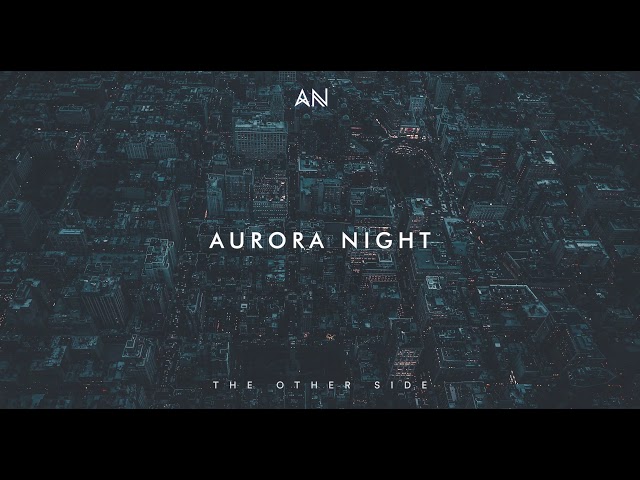 Chillout Music 2020 | Aurora Night-The Other Side class=