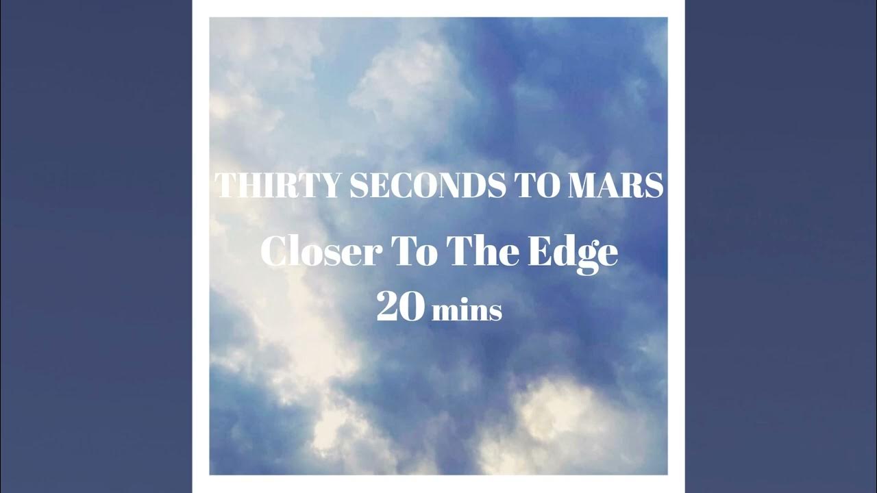 Thirty Seconds To Mars Closer To The Edge übersetzung www.youtube.com