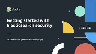 Getting Started with Free Elasticsearch Security Features screenshot 2
