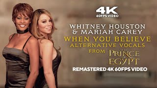 Whitney Houston & Mariah Carey - When You Believe (Alternative Vocals Version) [Remastered 4K 60FPS]