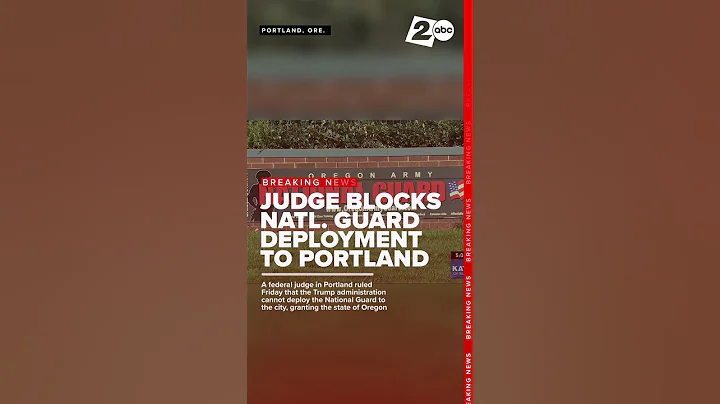BREAKING: Federal judge permanently bars Trump administration from deploying troops Portland, Oregon