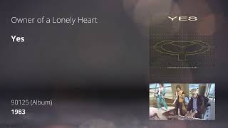 Owner of a Lonely Heart - Yes