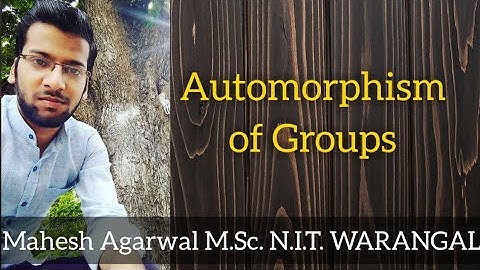 AUTOMORPHISM OF GROUPS|| PROPERTIES||(GROUP THEORY)//IIT-JAM/CSIR-NET(JRF)/GATE/TIFR/NBHM/DU/BHU/SAU