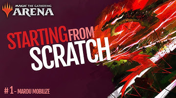 Starting MTG Arena from Scratch - Episode 1 Mardu Mobilize