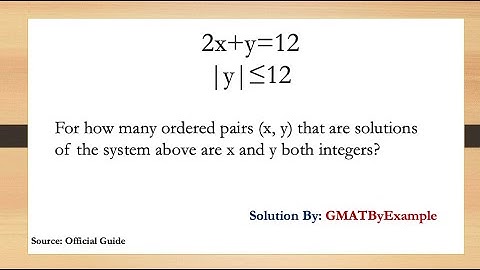 GMAT OG2022 Quant Review Q168 PS03356 | How many pairs (x, y) | GMAT Math Absolute Values Solution