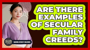 Are There Examples Of Secular Family Creeds?