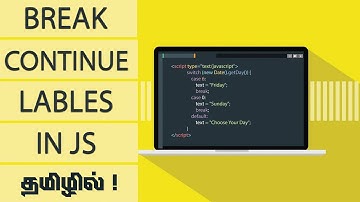 javascript in tamil lesson 7 | break, continue, labels in javascript in tamil