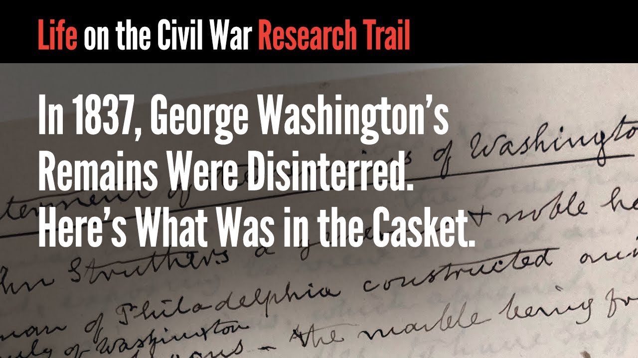 In 1837, George Washington's Remains Were Disinterred. Here's What Was in the Casket. | 13:25 | Life on the Civil War Research Trail | 7.8K subscribers | 149,164 views | October 23, 2023